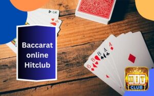 Baccarat Online Hitclub