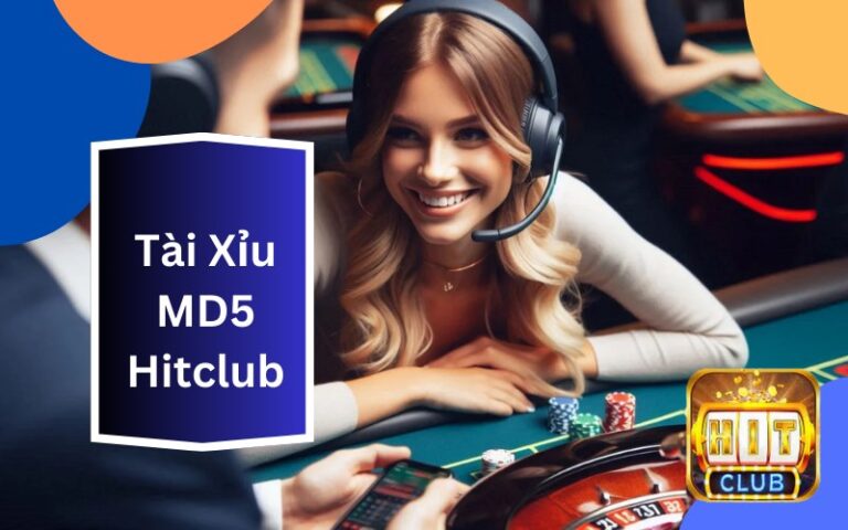 Tài Xỉu MD5 Hitclub