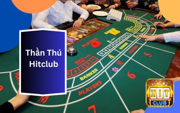 Thần Thú Hitclub