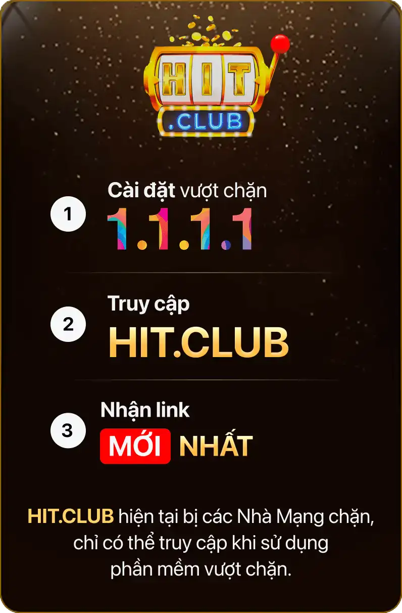 cài ứng dụng 1.1.1.1 để truy cập hitclub vượt chặn